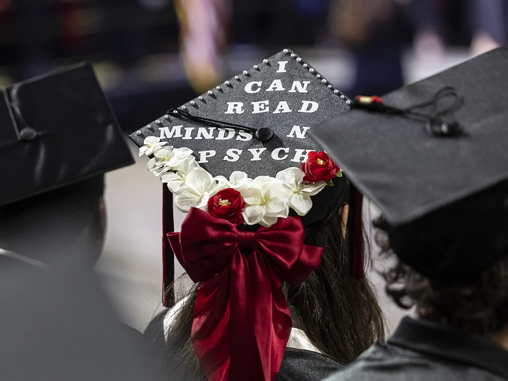 Graduation cap that says "I can read minds now. Psych!"