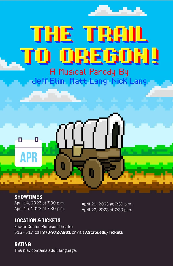 Theatre to Present ‘The Trail to Oregon’ as Season’s Final Production